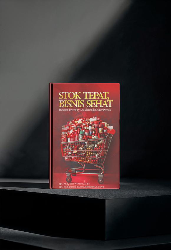 BUKU BELAJAR INVENTORY APOTEK - STOK TEPAT, BISNIS SEHAT